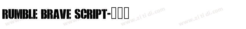 RUMBLE brave script字体转换